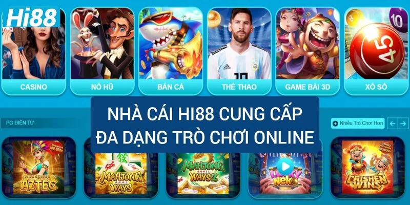 nha-cai-hi-88-cung-cap-nhieu-tro-choi-online-dac-sac